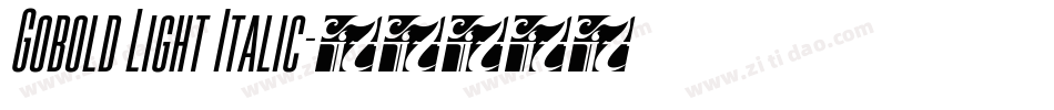 Gobold Light Italic字体转换